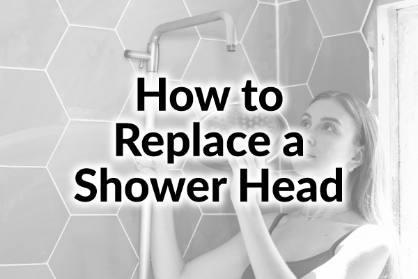 A lady replacing a shower head with the words, "how to replace a shower head."